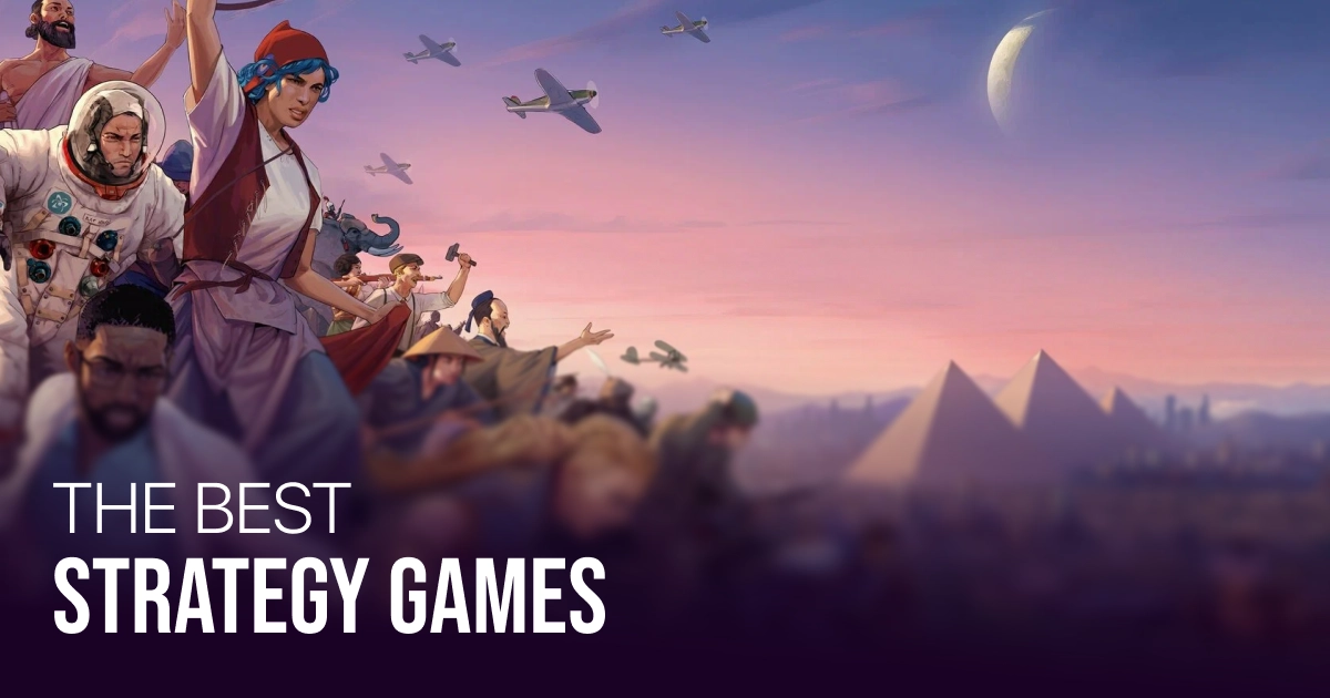 Best Strategy Games: Where One Order Is Never Enough